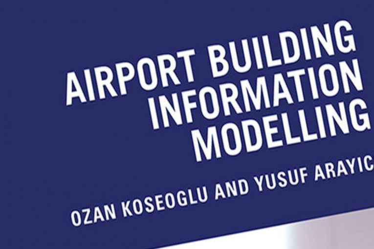 New book details deployment of Building Information Modelling at Istanbul New Airport