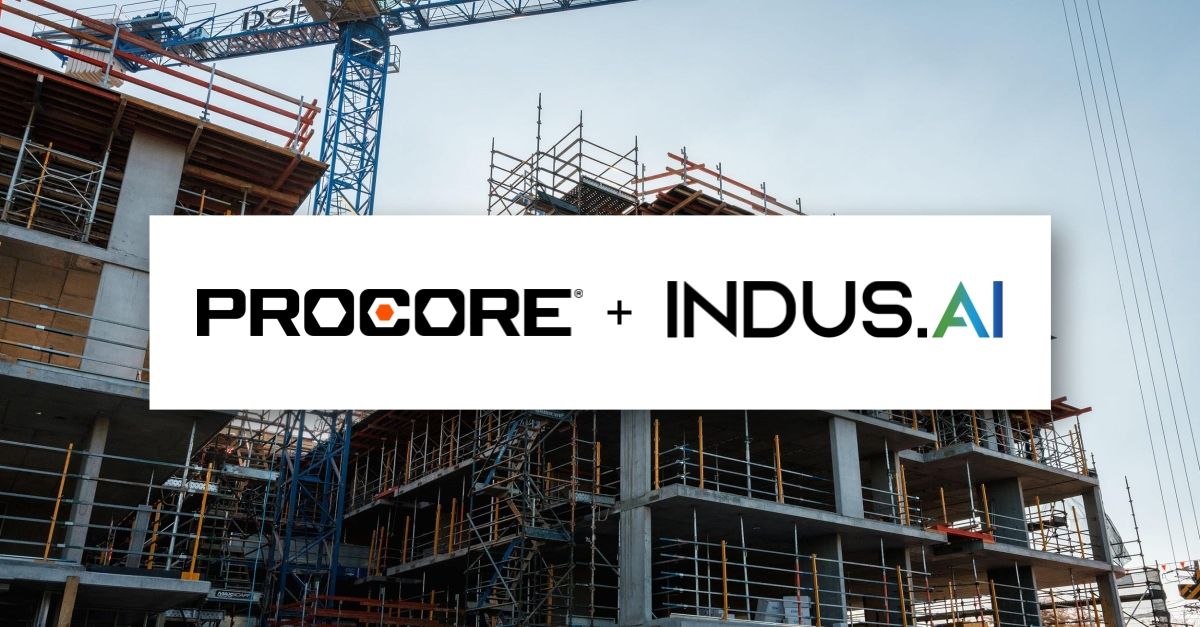 Procore acquires INDUS.AI for construction Artificial Intelligence