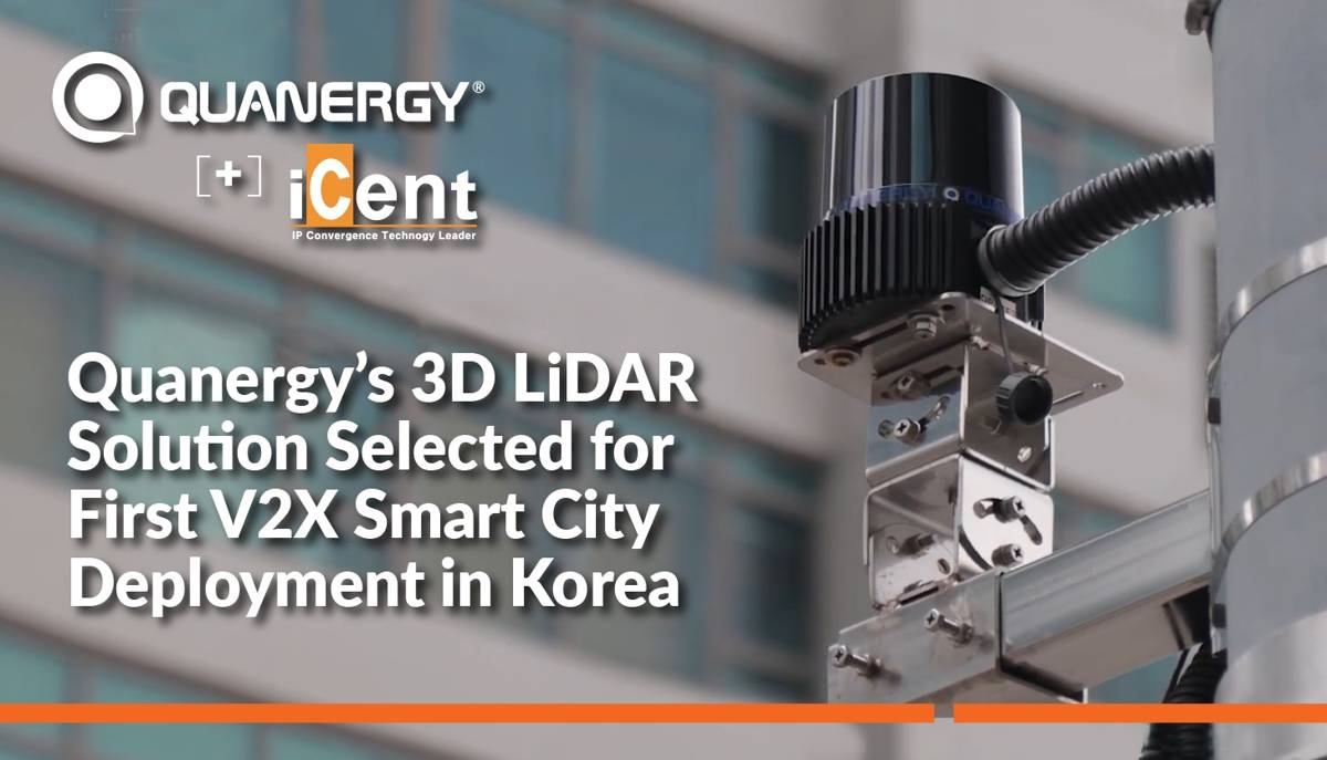 Quanergy 3D LiDAR selected for V2X Smart City deployment in Korea