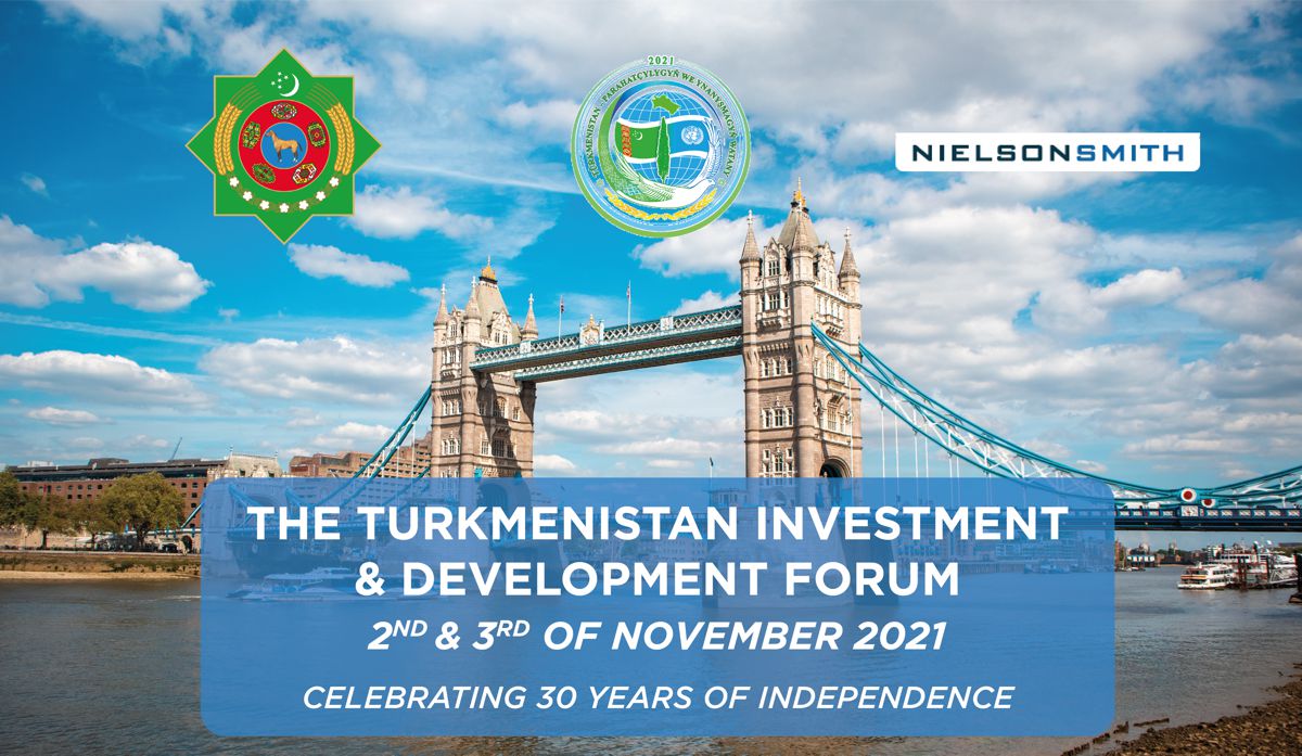 Turkmenistan Investment and Development Forum 2021