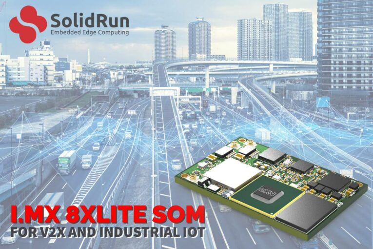 SolidRun accelerates V2X and industrial IoT applications infrastructure development