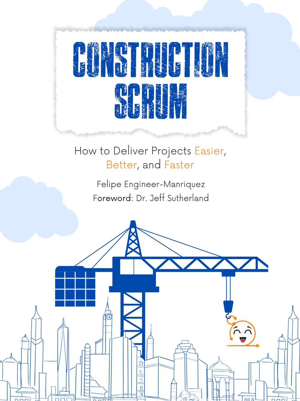 Construction Scrum looks at delivering projects easier, better and faster