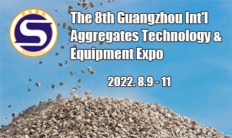8th Guangzhou International Aggregates Technology and Equipment Expo 9-11 August 2022