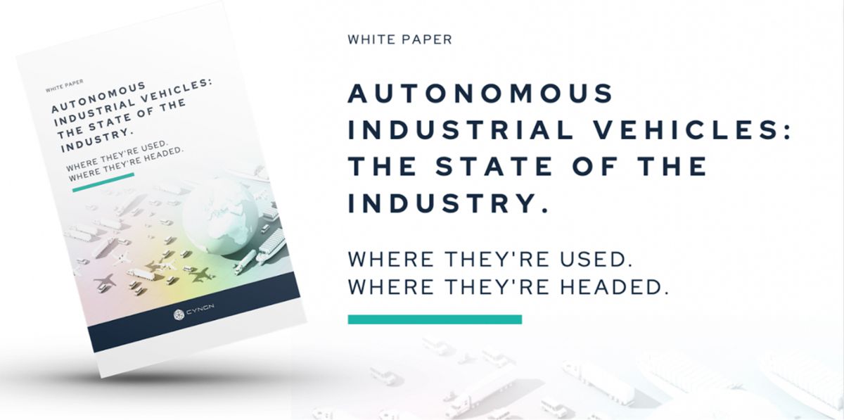 Cyngn white paper examines Autonomous Industrial Vehicles