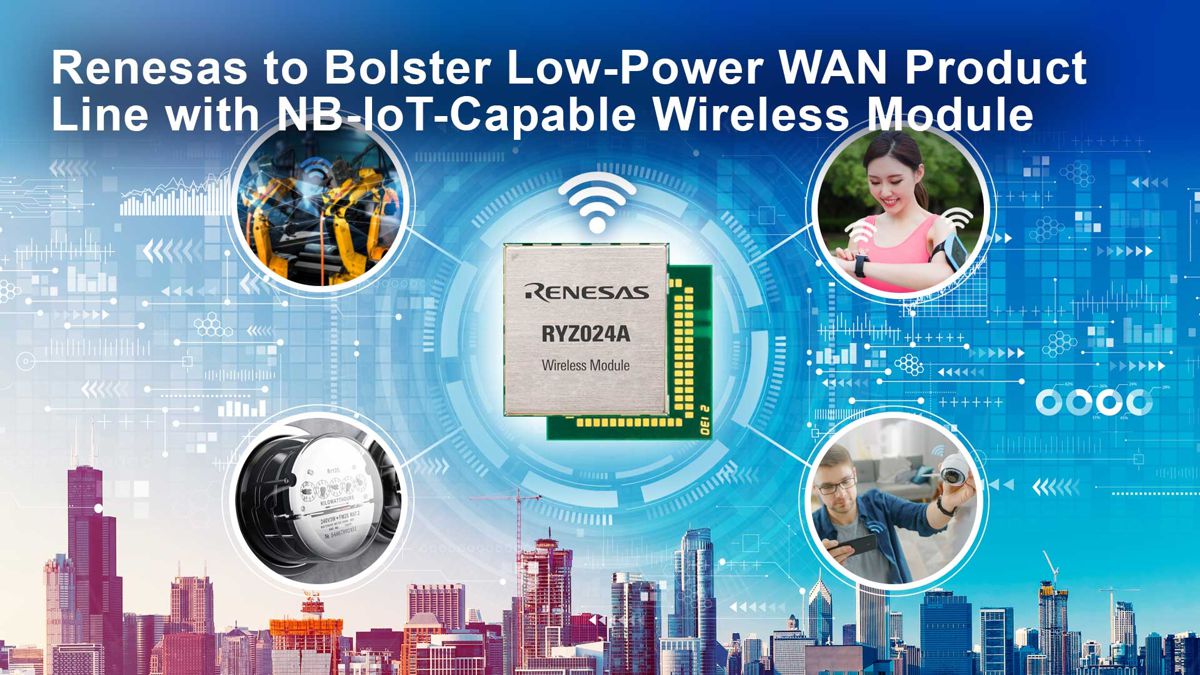 Renesas unveils Auto Radar, WAN IoT Modules and lays out Wi-Fi Roadmap