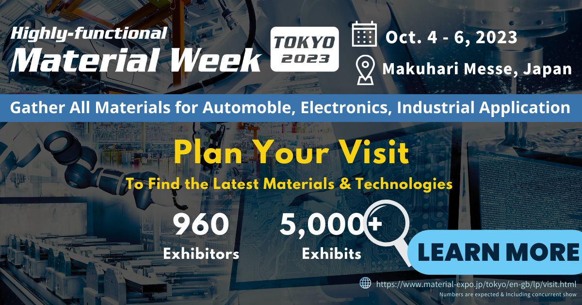 Gear up for Highly-Functional Material Week in Tokyo