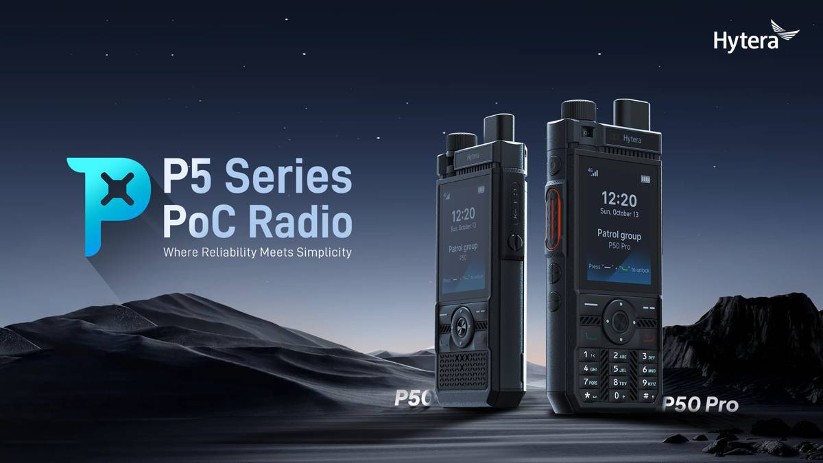 Hytera’s P5 Series Transforming Mobile Workforce Communications