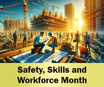 Safety, Skills and Workforce Month