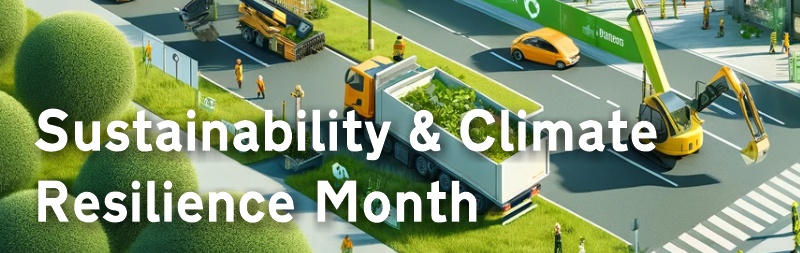 Sustainability & Climate Resilience Month Sustainability & Climate Resilience Month
