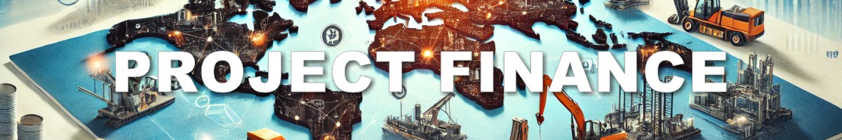 Infrastructure Project Finance