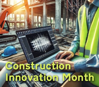 Construction Innovation Month
