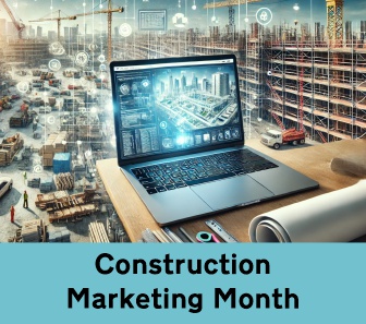 Construction Marketing Month