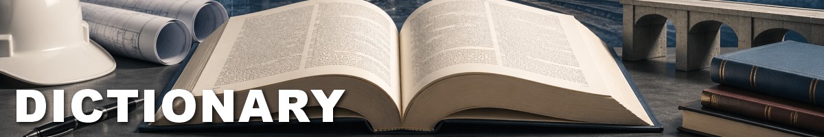Construction Industry Dictionary