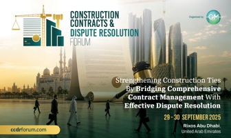 Construction Contract Management and Dispute Resolution Forum